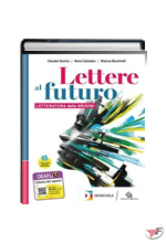 LETTERE AL FUTURO LETTERATURA DELLE ORIGINI • VERDE EDIZ. ˗+ EBOOK