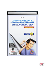 CULTURA SCIENTIFICA E TECNICA PROFESSIONALE DELL'ACCONCIATURA CON 2 DVD • NUOVA EDIZ. ˗+ EBOOK