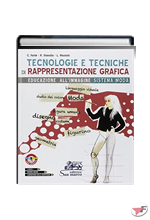 TECNOLOGIE E TECNICHE DI RAPPRESENTAZIONE GRAFICA ˗+ EBOOK
