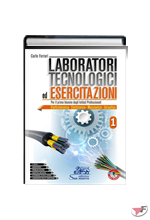 LABORATORI TECNOLOGICI ED ESERCITAZIONI 1 ˗+ EBOOK