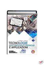 TECNOLOGIE ELETTRICO-ELETTRONICHE E APPLICAZIONI 1 ˗+ EBOOK