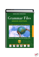 GRAMMAR FILES • GREEN EDIZ. + CD-ROM ˗+ EBOOK