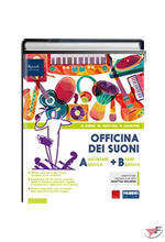OFFICINA DEI SUONI A + B CON DVD + #LAMUSICANONSIFERMA ˗+ EBOOK
