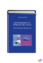 AERODINAMICA E PRINCIPI DEL VOLO. EASA PART-66 MODULO 8