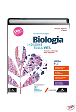 BIOLOGIA 4° ANNO - ANATOMIA E FISIOLOGIA DEGLI ORGANISMI • LINEA BLU - 2ª EDIZ. ˗+ EBOOK
