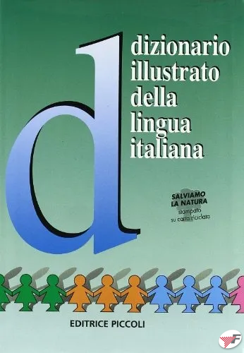 Dizionario illustrato d/lingua italiana - 9788826189901 - Il